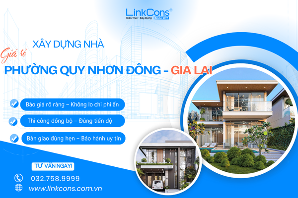 Xây Dựng Nhà Giá Rẻ Phường Quy Nhơn Đông,Tỉnh Gia Lai – Giải Pháp Hợp Lý Cho Nhu Cầu An Cư Hiện Đại