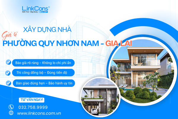Xây Dựng Nhà Giá Rẻ Phường Quy Nhơn Nam,Tỉnh Gia Lai – Giải Pháp Hợp Lý Cho Nhu Cầu An Cư Hiện Đại