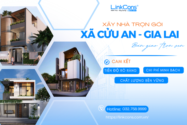 Xây Nhà Trọn Gói Xã Cửu An Tỉnh Gia Lai – Giải Pháp Tổng Thể Từ Thiết Kế Đến Bàn Giao