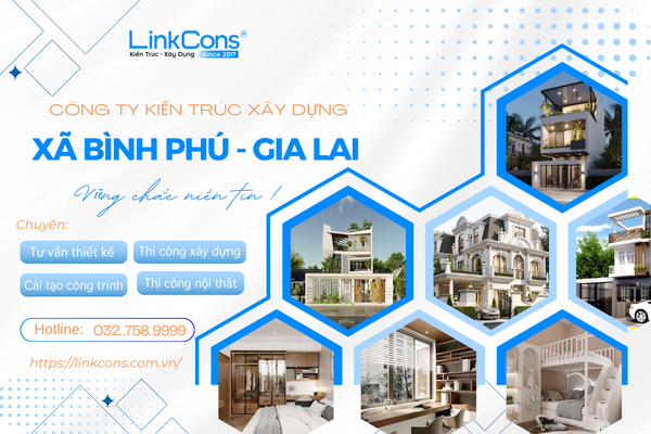 Công Ty Kiến Trúc Xây Dựng Xã Bình Phú Gia Lai – Đơn Vị Đồng Hành Uy Tín Cho Mọi Công Trình