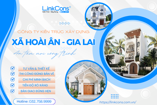 Công Ty Kiến Trúc Xây Dựng Xã Hoài Ân Gia Lai – Đơn Vị Đồng Hành Uy Tín Cho Mọi Công Trình