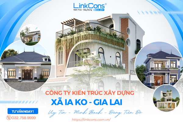 Công Ty Kiến Trúc Xây Dựng Xã Ia Ko Gia Lai – Đơn Vị Đồng Hành Uy Tín Cho Mọi Công Trình