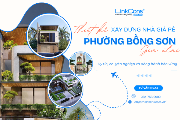 Thiết Kế Xây Dựng Nhà Giá Rẻ Phường Bồng Sơn Gia Lai – Giải Pháp An Cư Bền Vững