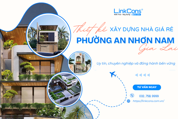 Thiết Kế Xây Dựng Nhà Giá Rẻ Phường An Nhơn Nam Gia Lai – Giải Pháp An Cư Bền Vững