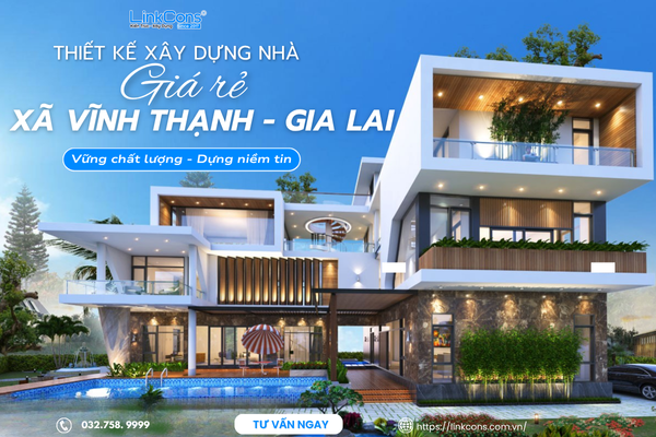 Thiết Kế Xây Dựng Nhà Giá Rẻ Xã Vĩnh Thạnh Gia Lai – Giải Pháp An Cư Bền Vững