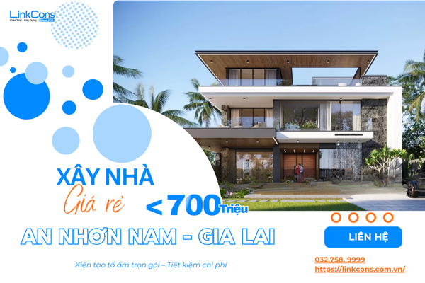 Xây Nhà Giá Rẻ Dưới 700 Triệu Tại Phường An Nhơn Nam Gia Lai - Giải Pháp Tối Ưu Chi Phí