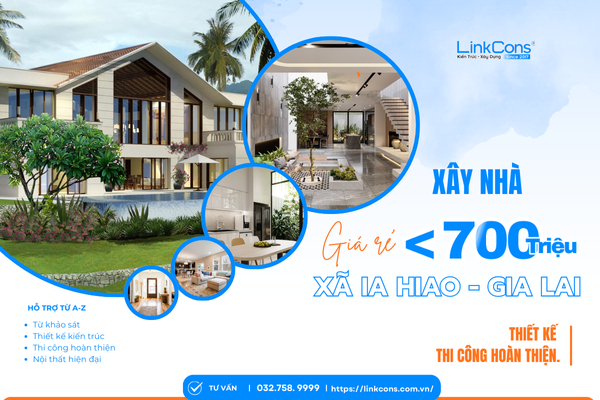 Xây Nhà Giá Rẻ Dưới 700 Triệu Tại Xã Ia Hiao Gia Lai - Giải Pháp Tối Ưu Chi Phí