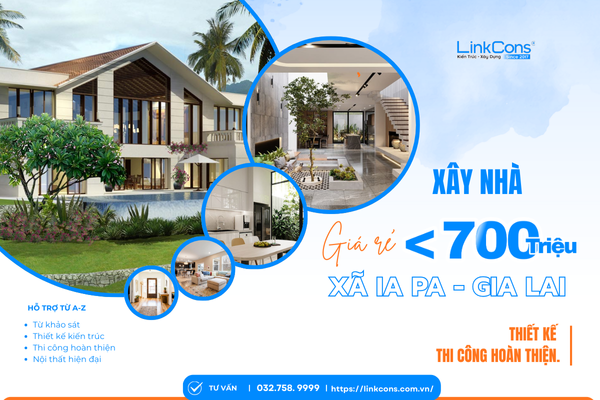 Xây Nhà Giá Rẻ Dưới 700 Triệu Tại Xã Ia Pa Gia Lai - Giải Pháp Tối Ưu Chi Phí