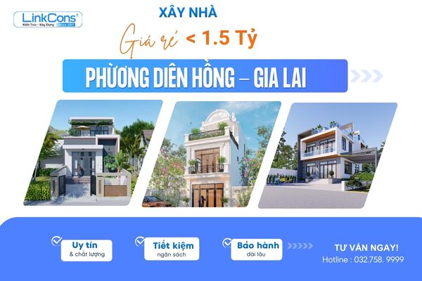 Xây Nhà Giá Rẻ Dưới 1 Tỷ Rưỡi Phường Diên Hồng Gia Lai | Giải Pháp Trọn Gói Uy Tín