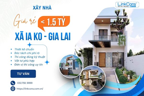 Xây Nhà Giá Rẻ Dưới 1 Tỷ Rưỡi Xã Ia Ko Gia Lai | Giải Pháp Trọn Gói Uy Tín