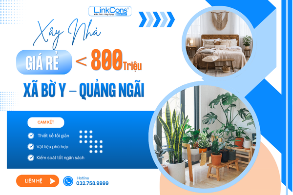 Xây Nhà Giá Rẻ Dưới 800 Triệu Xã Bờ Y Quảng Ngãi – Không Gian Sống Trọn Vẹn Trong Tầm Tay