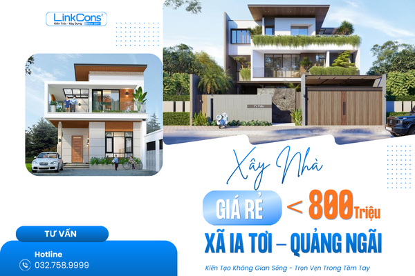 Xây Nhà Giá Rẻ Dưới 800 Triệu Xã Ia Tơi Quảng Ngãi – Không Gian Sống Trọn Vẹn Trong Tầm Tay