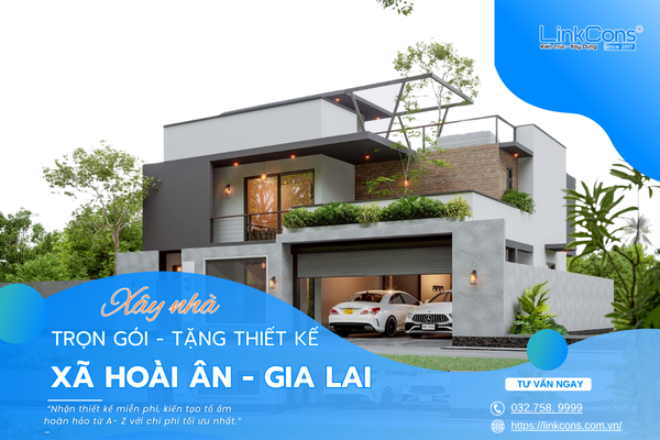 Xây Nhà Trọn Gói Tặng Thiết Kế Xã Hoài Ân Gia Lai – Đồng Hành Kiến Tạo Tổ Ấm Bền Vững