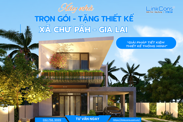 Xây Nhà Trọn Gói Tặng Thiết Kế Xã Chư Păh Gia Lai – Đồng Hành Kiến Tạo Tổ Ấm Bền Vững
