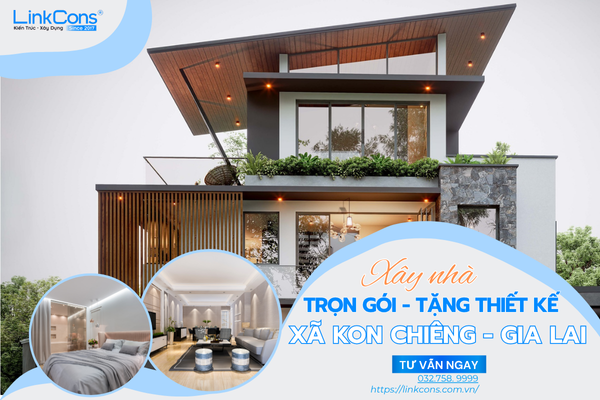Xây Nhà Trọn Gói Tặng Thiết Kế Xã Kon Chiêng Gia Lai – Đồng Hành Kiến Tạo Tổ Ấm Bền Vững