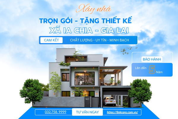 Xây Nhà Trọn Gói Tặng Thiết Kế Xã Ia Chia Gia Lai – Đồng Hành Kiến Tạo Tổ Ấm Bền Vững