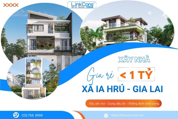 Xây Nhà Giá Rẻ Dưới 1 Tỷ Xã Ia Hrú Gia Lai – Giải Pháp Tiết Kiệm Chi Phí, Đúng Chuẩn Thi Công