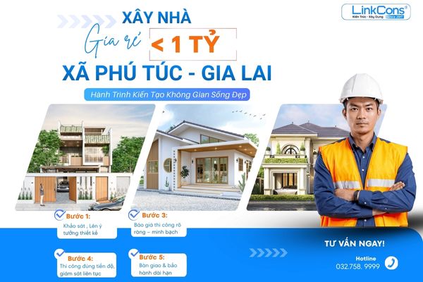 Xây Nhà Giá Rẻ Dưới 1 Tỷ Xã Phú Túc Gia Lai – Giải Pháp Tiết Kiệm Chi Phí, Đúng Chuẩn Thi Công