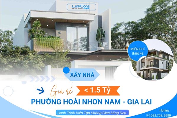 Xây Nhà Giá Rẻ Dưới 1 Tỷ Rưỡi Phường Hoài Nhơn Nam Gia Lai | Giải Pháp Trọn Gói Uy Tín