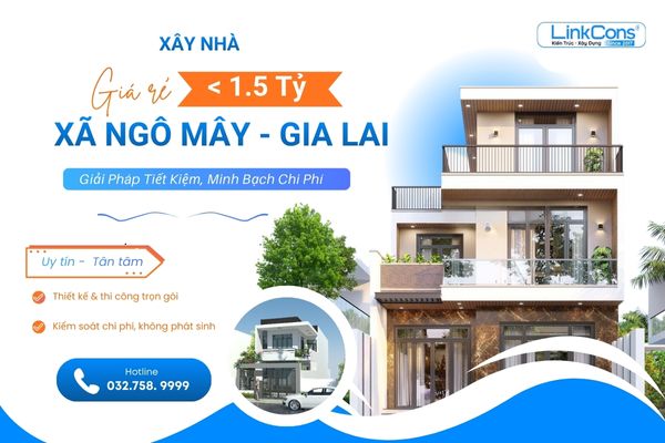 Xây Nhà Giá Rẻ Dưới 1 Tỷ Rưỡi Xã Ngô Mây Gia Lai | Giải Pháp Trọn Gói Uy Tín
