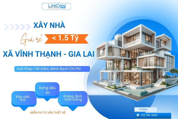 Xây Nhà Giá Rẻ Dưới 1 Tỷ Rưỡi Xã Vĩnh Thạnh Gia Lai | Giải Pháp Trọn Gói Uy Tín