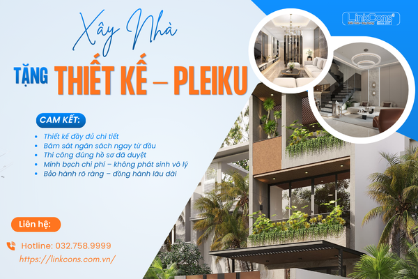 Xây Nhà Tặng Thiết Kế Pleiku – Giải Pháp Tối Ưu Chi Phí